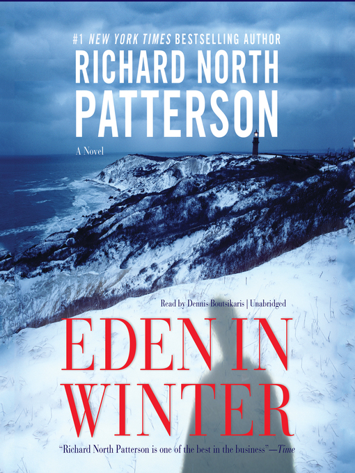Title details for Eden in Winter by Richard North Patterson - Wait list